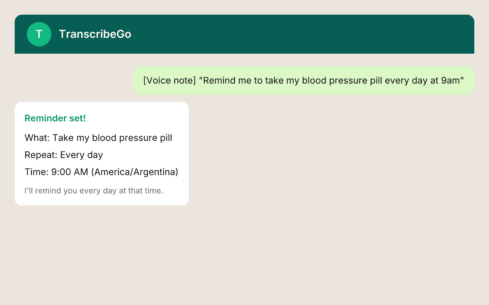 User sending a voice note saying remind me to take my blood pressure pill every day at 9am, with TranscribeGo confirmation reply